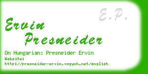 ervin presneider business card